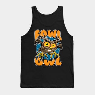 Fowl Owl Tank Top